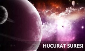 Hucurat Suresi Türkçe Meali