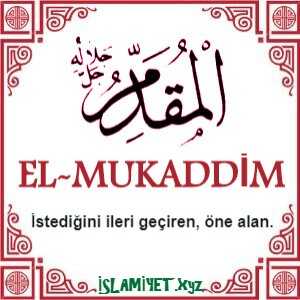 El-Mukaddim Esması