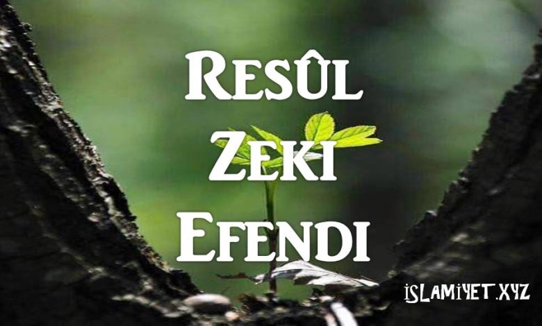 Resûl Zeki Efendi