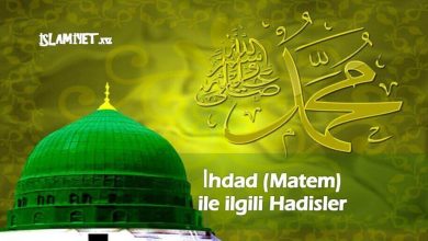 İhdad (Matem) ile ilgili Hadisler