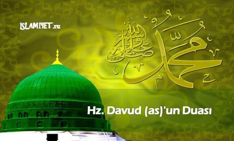 Hz. Davud (a.s)'un Duası